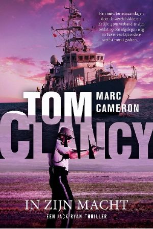 [Jack Ryan Universe 24] • Tom Clancy in Zijn Macht